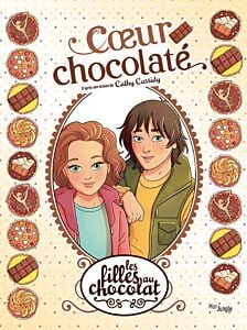 Les Filles au chocolat - Tome 13 Coeur chocolaté
