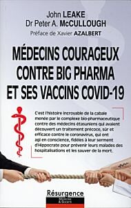 Médecins courageux contre big Pharma et ses vaccins Covid-19