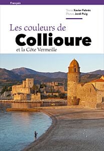 Guide Collioure et la côte Vermeille