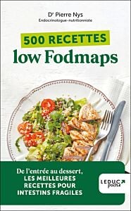 500 recettes low Fodmaps - édition 2023