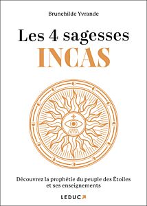 Les 4 Sagesses Incas