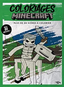 Coloriages Minecraft - Plus de 30 scènes à colorier, avec 80 stickers !