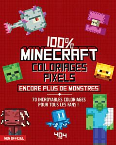 Coloriages pixels 100% Minecraft - encore plus de créatures !
