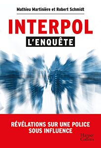Interpol : l'enquête