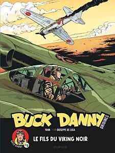 Buck Danny - Origines - Tome 2 - Buck Danny, le Fils du Viking noir 2/2