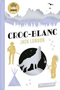 Croc-Blanc de Jack London