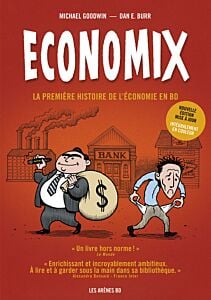 Economix en couleurs - La première histoire de l'économie en BD