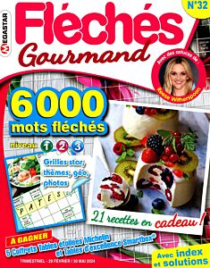 Magazine Fleches gourmand, numéro 32, du 28/02/2024
