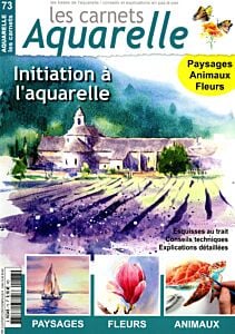 Magazine Les carnets aquarelle, numéro 73, du 26/04/2024