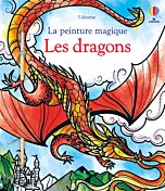 Les dragons - La peinture magique