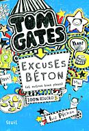 Tom Gates - Tome 2 - Excuses béton (et autres bons plans)