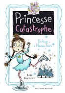 Princesse catastrophe, 4