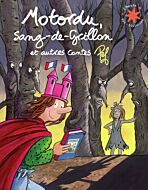 Motordu, Sang-de-Grillon et autres contes