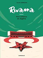 Rwama - Tome 1 - Mon enfance en Algérie (1975-1992)