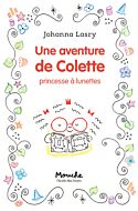 Une aventure de Colette, princesse à lunettes