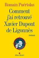 Comment j'ai retrouvé Xavier Dupont de Ligonnès
