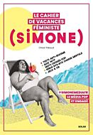 Le Cahier de vacances féministe de Simone 2024