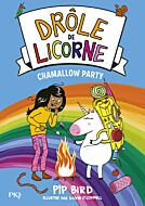 Drôle de licorne - Tome 6 Chamallow party