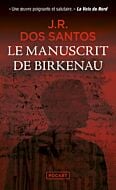 Le Manuscrit de Birkenau - Au coeur de la révolte des camps de la mort