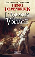 L'Assassin de la rue Voltaire - Une nouvelle enquête de Gabriel Joly