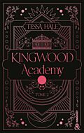 Kingwood Academy - Tome 2