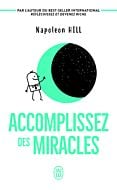Accomplissez des miracles