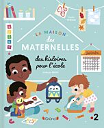 La Maison des Maternelles - Des histoires pour l'école