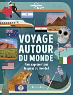 Lonely Planet Junior - Voyage autour du monde - Nouvelle édition