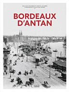 Bordeaux d'Antan - Nouvelle édition