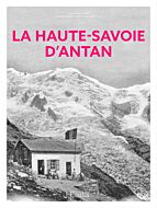 La Haute-Savoie d'Antan - Nouvelle édition