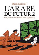 L'Arabe du futur - volume 2 - - Tome 2