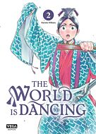 The world is dancing - Tome 2