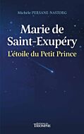 Marie de Saint-Exupéry, l'étoile du Petit Prince