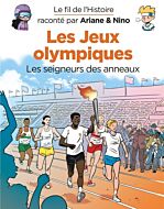 Le fil de l'Histoire raconté par Ariane & Nino - Les jeux Olympiques
