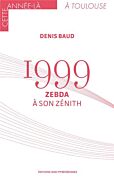 1999 ZEBDA A SON ZENITH