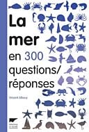 La Mer en 300 questions réponses