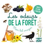 Les Odeurs de la forêt - Mon Bel imagier