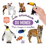 Mon bel imagier à compléter - Les animaux du monde - Avec de grands stickers