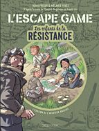 L'Escape Game - Les Enfants de la Résistance - Tome 1 - L évasion de l aviateur anglais