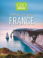 GEOBOOK - 1000 idées de séjours en France
