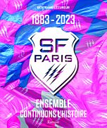 Stade français Paris 1883-2023 Ensemble continuons l'histoire
