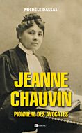 Jeanne Chauvin, pionnière des avocates