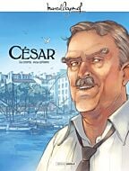 M. Pagnol en BD : César - histoire complète