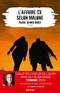 L'affaire CX selon Malone - Coup de coeur du jury Prix du Suspense Psychologique 2022