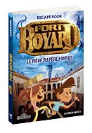Fort Boyard - Escape book - Le Piège du Père Fouras - Livre-jeu avec énigmes - Dès 8 ans