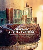 Châteaux et cités fortifiés. Colloque international