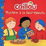 Caillou - Mystère à la Saint-Valentin
