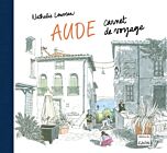 Aude, carnet de voyage