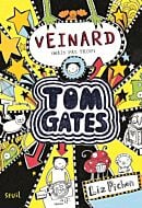 Tom Gates - Tome 7 - Veinard (mais pas trop)