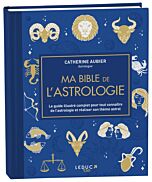 Ma bible de l'astrologie - édition de luxe